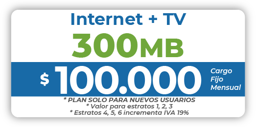 6 Combo Internet 300 Mb + TV